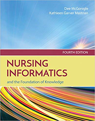 Nursing Informatics and the Foundation of Knowledge (4th Edition)